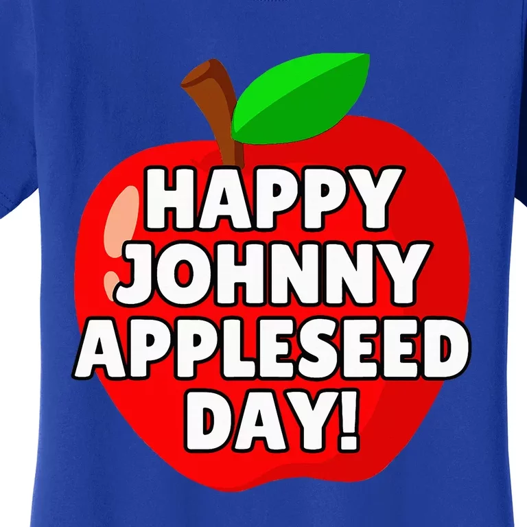 Johnny Appleseed Apple Day Women's T-Shirt