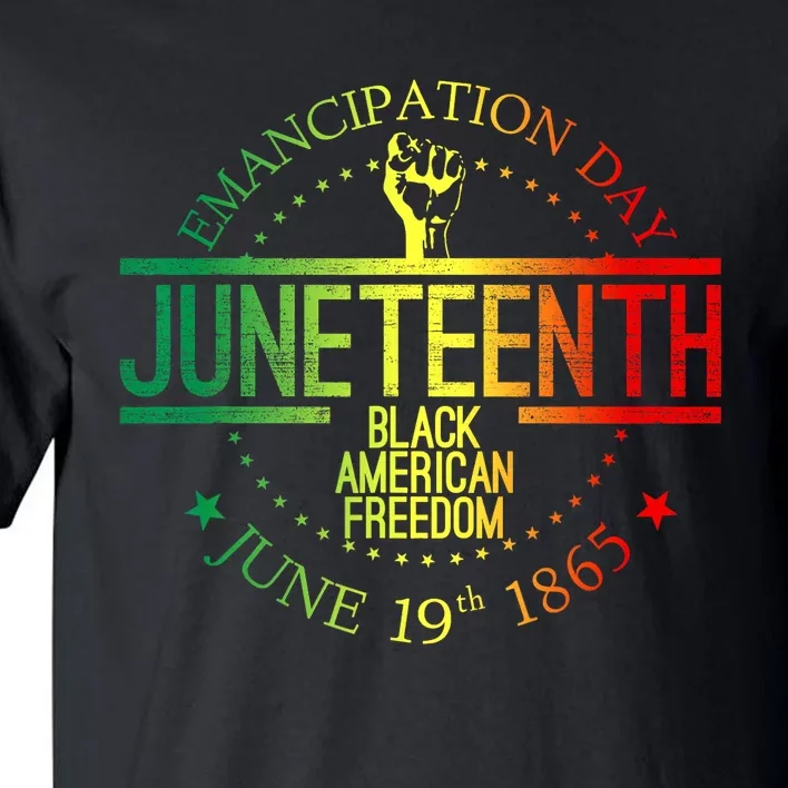 Juneteenth African American Freedom Black History June 19 Tall T-Shirt