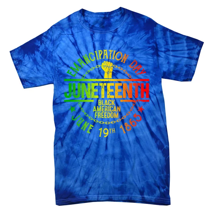 Juneteenth African American Freedom Black History June 19 Funny Gift Tie-Dye T-Shirt