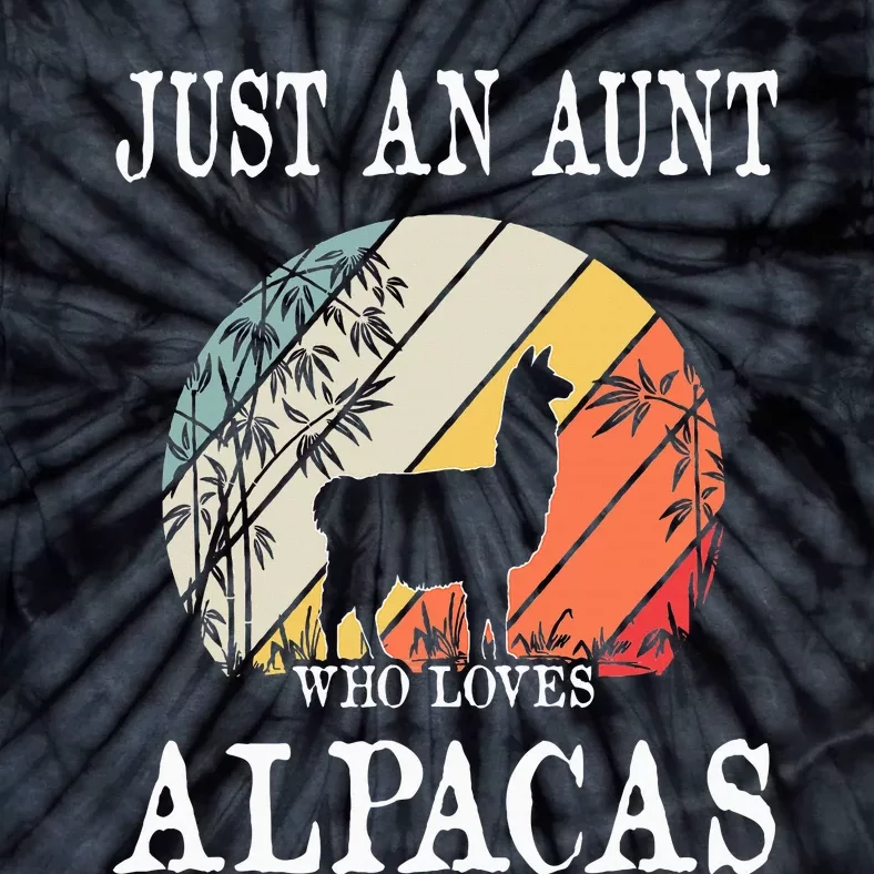 Just An Aunt Who Loves Alpacas Tie-Dye T-Shirt