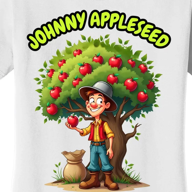 Johnny Appleseed Apple Day Sept 26 Celebrate Legends Women's T-Shirt