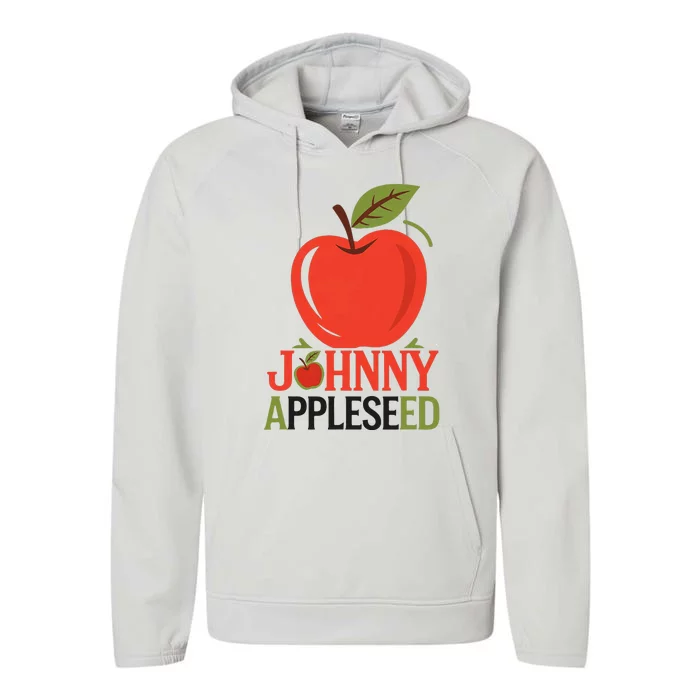 Johnny Appleseed Apple Day Sept 26 Orchard Nursery Performance Fleece Hoodie