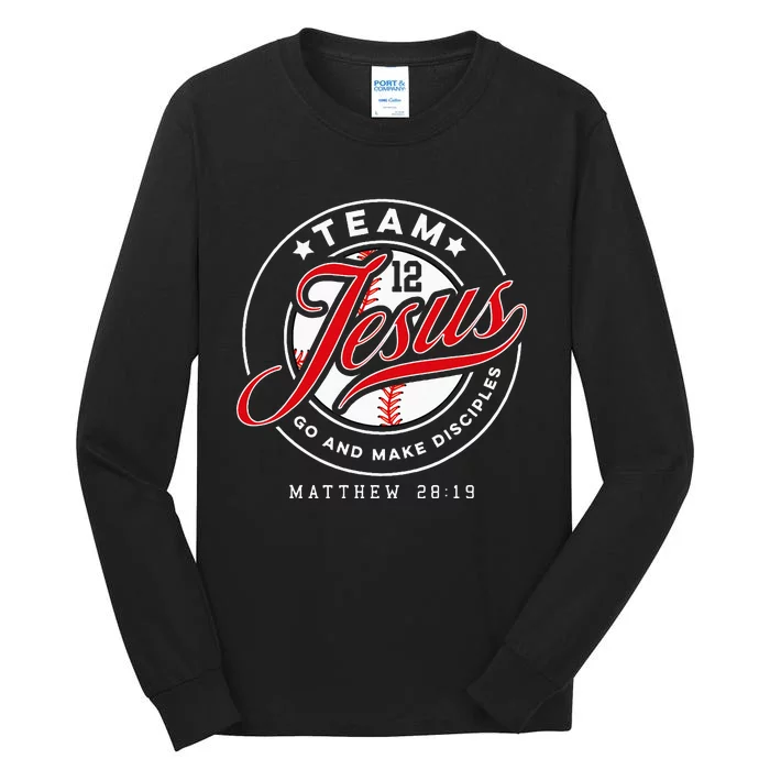 Jesus And Baseball Team Jesus Christian Matthew 28 19 Verse Tall Long Sleeve T-Shirt