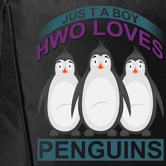 Just A Boy Who Loves Penguins City Backpack