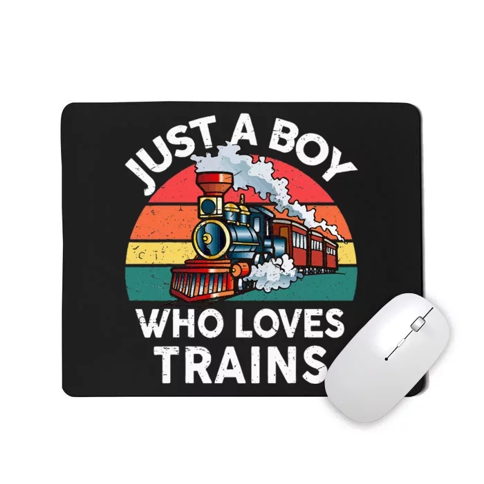 Just A Boy Who Loves Trains Train Lover Mousepad