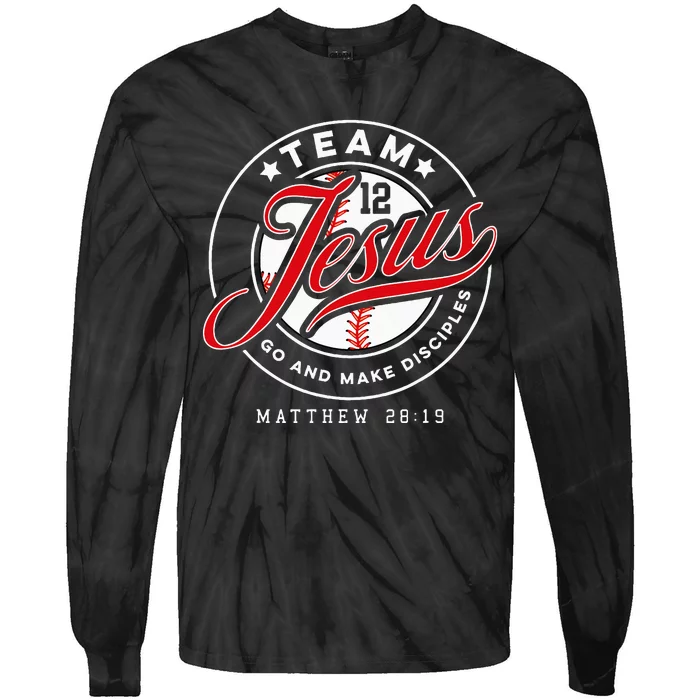 Jesus And Baseball Team Jesus Christian Matthew 2819 Verse Tie-Dye Long Sleeve Shirt