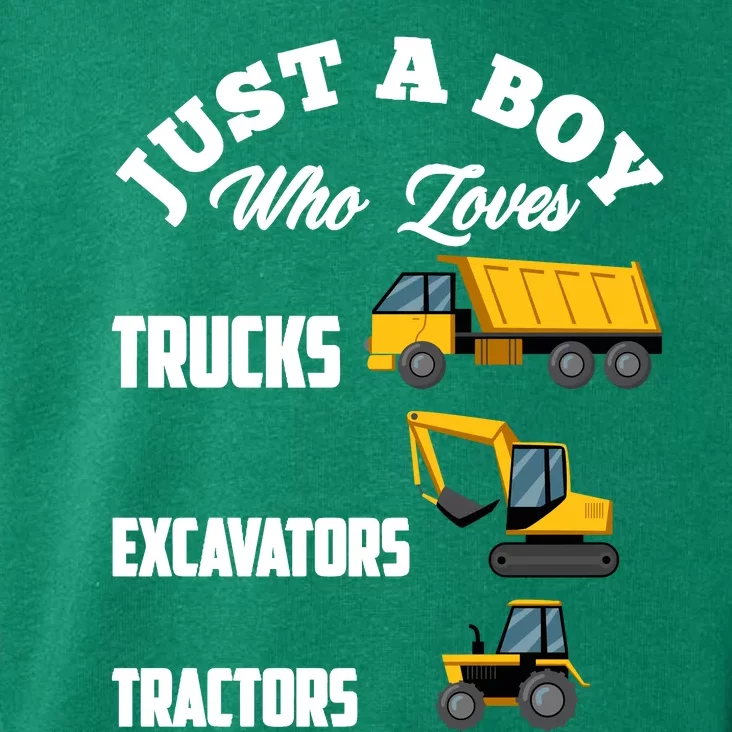 Just A Boy Who Loves Trucks Excavators Tractors Boy Toddler Hoodie