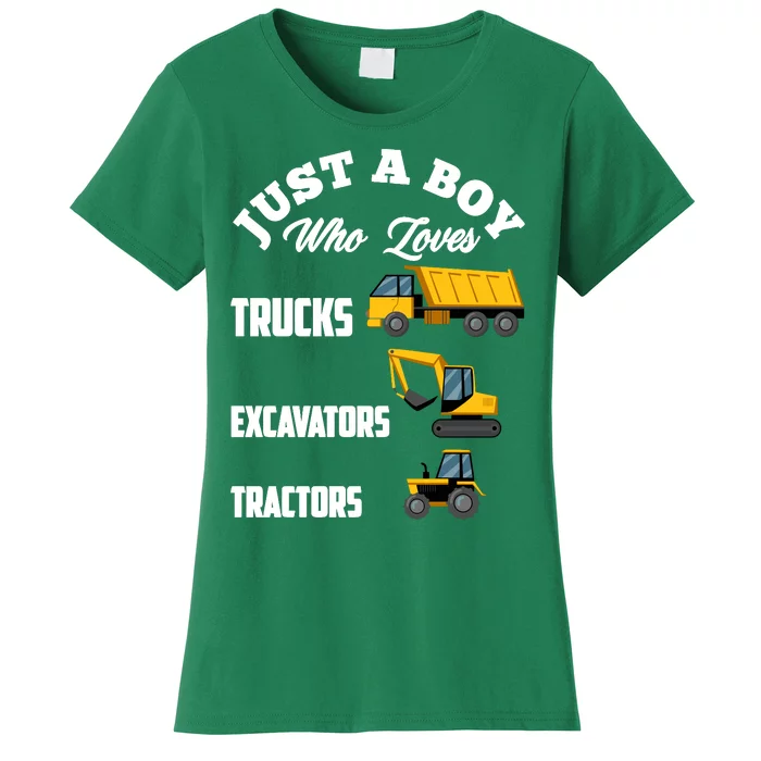 Just A Boy Who Loves Trucks Excavators Tractors Boy Women's T-Shirt