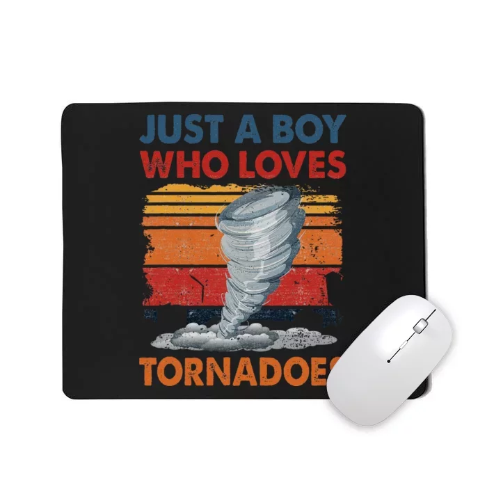 Just A Boy Who Loves Tornado Weather Storm Tornado Chaser Mousepad