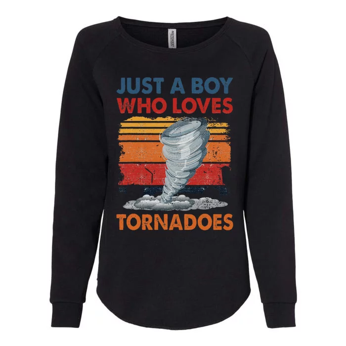 Just A Boy Who Loves Tornado Weather Storm Tornado Chaser Womens California Wash Sweatshirt