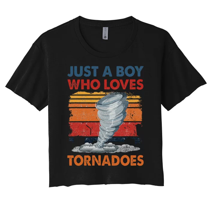 Just A Boy Who Loves Tornado Weather Storm Tornado Chaser Women's Crop Top Tee