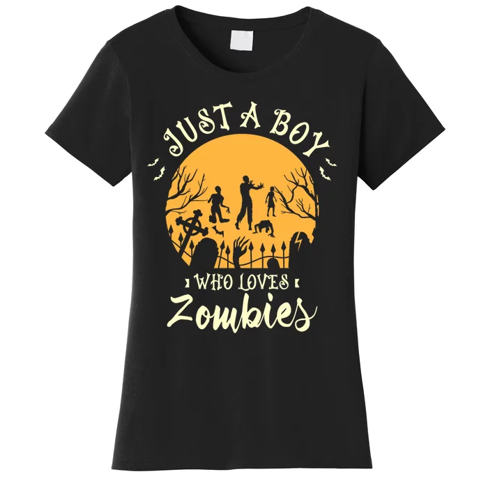 Just A Boy Who Loves Zombies Halloween Fan Funny Halloween Women's T-Shirt