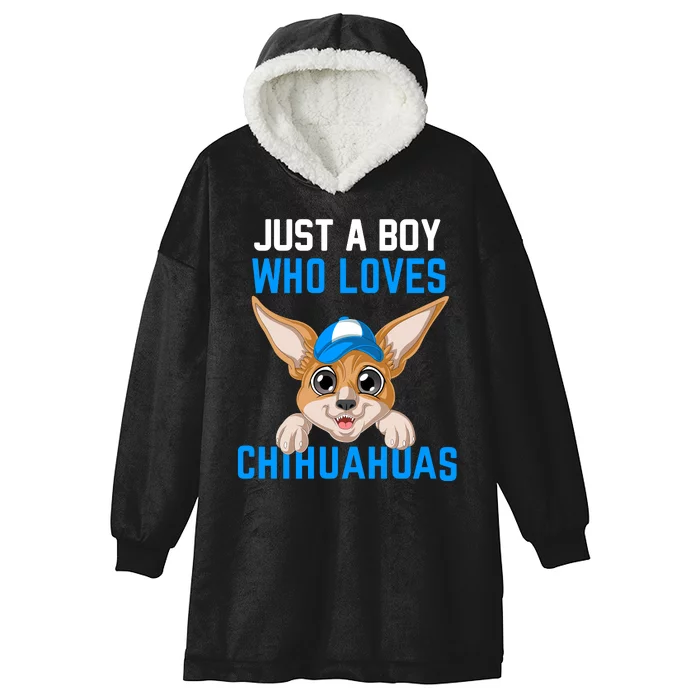 Just A Boy Who Loves Chihuahuas Hooded Wearable Blanket