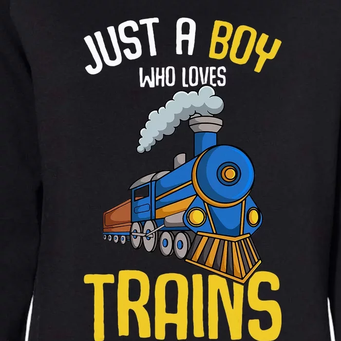 Just A Boy Who Loves Trains Locomotive Train Womens California Wash Sweatshirt