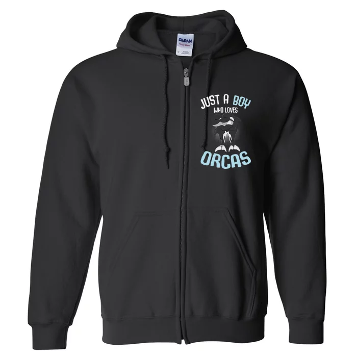 Just A Boy Who Loves Orcas Killer Whale Boys Full Zip Hoodie