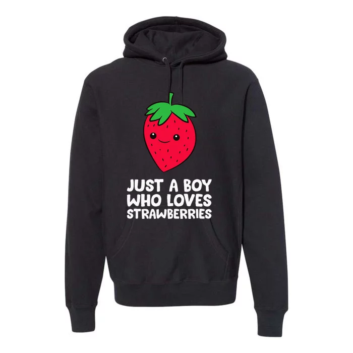 Just A Boy Who Loves Strawberries Premium Hoodie