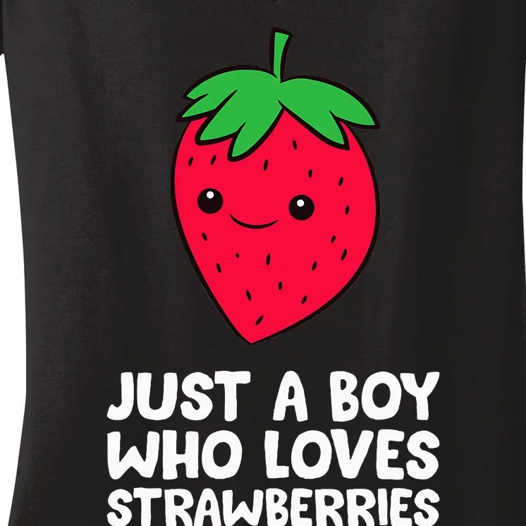 Just A Boy Who Loves Strawberries Women's V-Neck T-Shirt