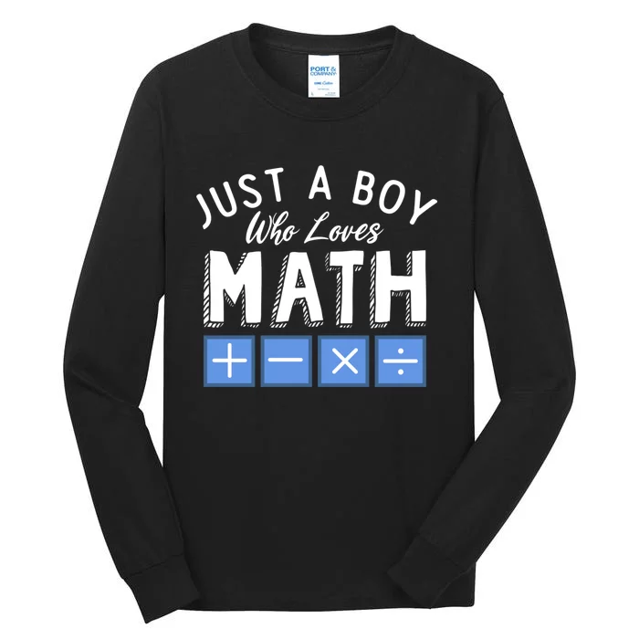 Just A Boy Who Loves Math Algebra Funny Mathematics Tall Long Sleeve T-Shirt