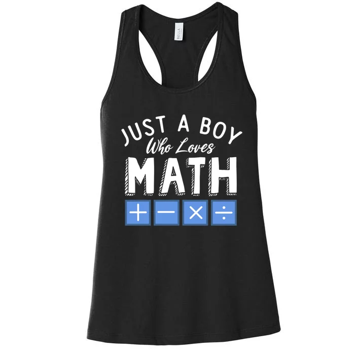 Just A Boy Who Loves Math Algebra Funny Mathematics Women's Racerback Tank