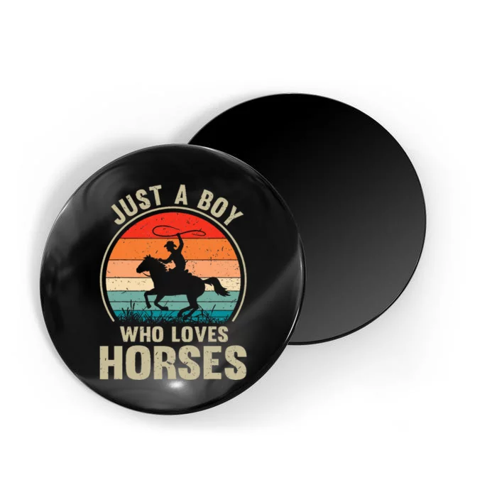 Just A Boy Who Loves Horses Recto Riding Lovers Magnet