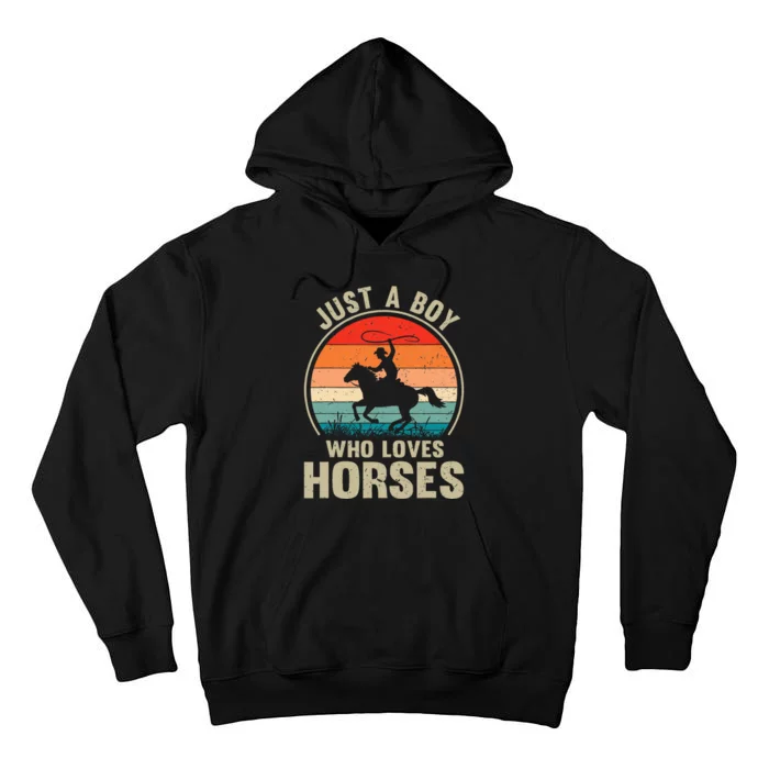 Just A Boy Who Loves Horses Recto Riding Lovers Tall Hoodie