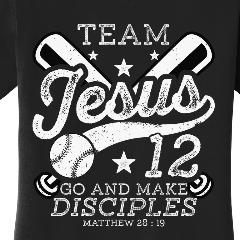 Jesus and Baseball Team Jesus Christian Matthew 2819 Verse Women's T-Shirt