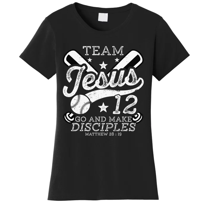 Jesus and Baseball Team Jesus Christian Matthew 2819 Verse Women's T-Shirt