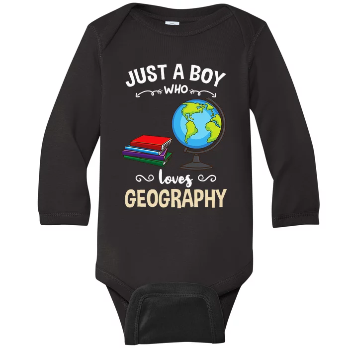 Just A Boy Who Loves Geography Baby Long Sleeve Bodysuit