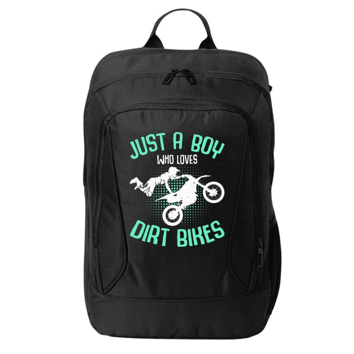 Just A Boy Who Loves Dirt Bikes Motocross Enduro Dirt Biking City Backpack