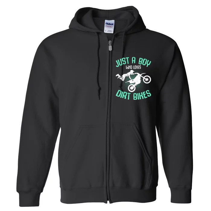 Just A Boy Who Loves Dirt Bikes Motocross Enduro Dirt Biking Full Zip Hoodie