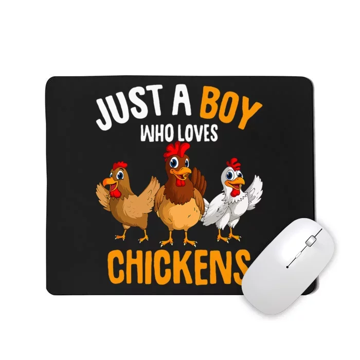 Just A Boy Who Loves Chickens Mousepad