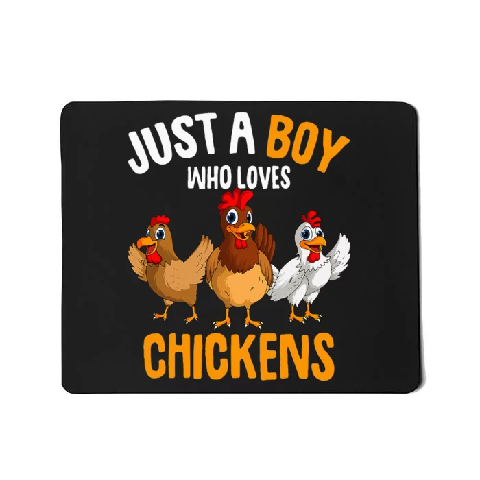 Just A Boy Who Loves Chickens Mousepad