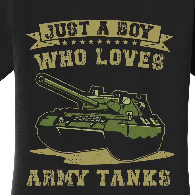 Just A Boy Who Loves Army Tanks Military Ww2 Tanks Women's T-Shirt