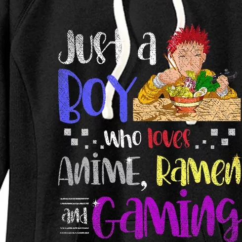 Just A Boy Who Loves Anime Ramen And Gaming Gamer Women's Fleece Hoodie