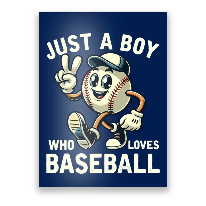 Just A Boy Who Loves Baseball Boy Poster