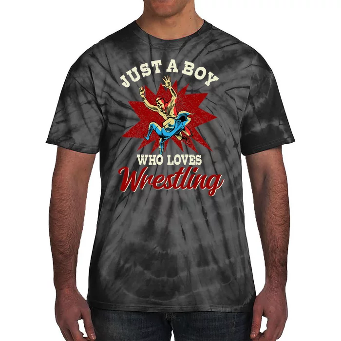 Just A Boy Who Loves Wrestling Wrestle Wrestler Tie-Dye T-Shirt