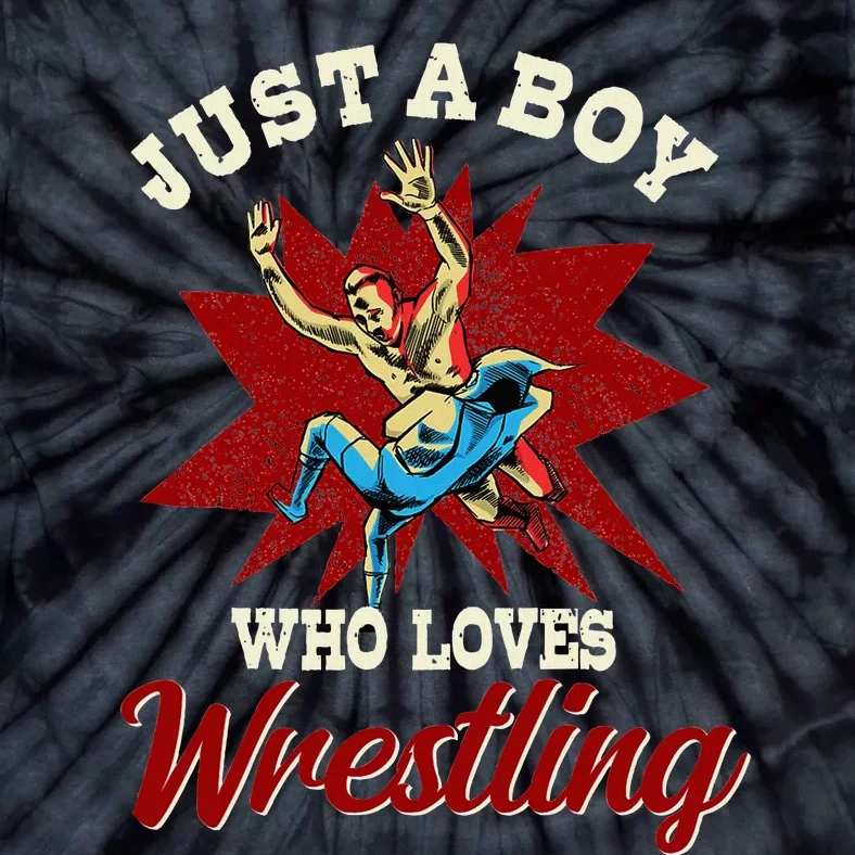 Just A Boy Who Loves Wrestling Wrestle Wrestler Tie-Dye T-Shirt