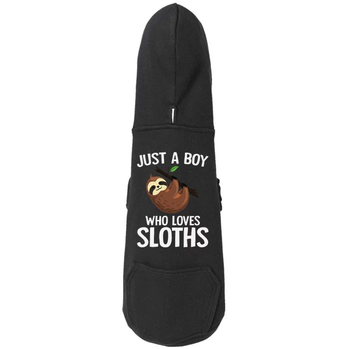 Just A Boy Who Loves Sloths Sloth Lover Doggie 3-End Fleece Hoodie