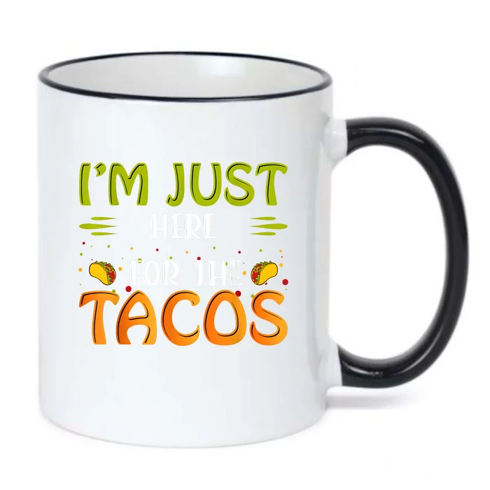 Just Here For The Tacos  4th Of July Black Color Changing Mug