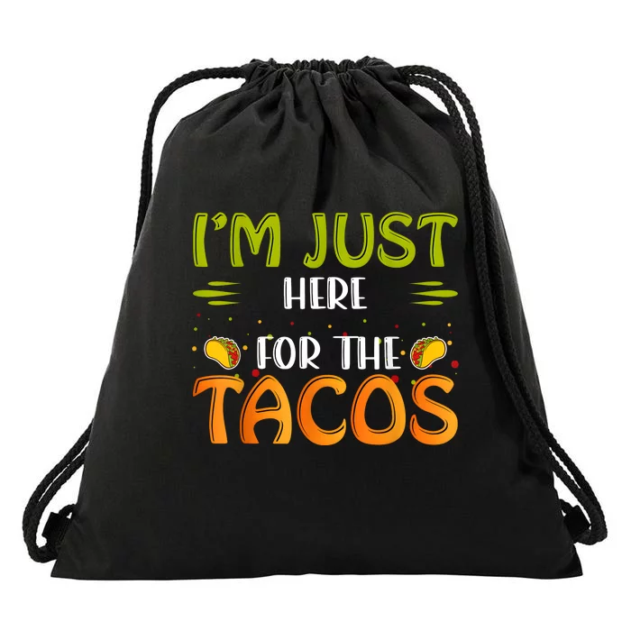 Just Here For The Tacos  4th Of July Drawstring Bag