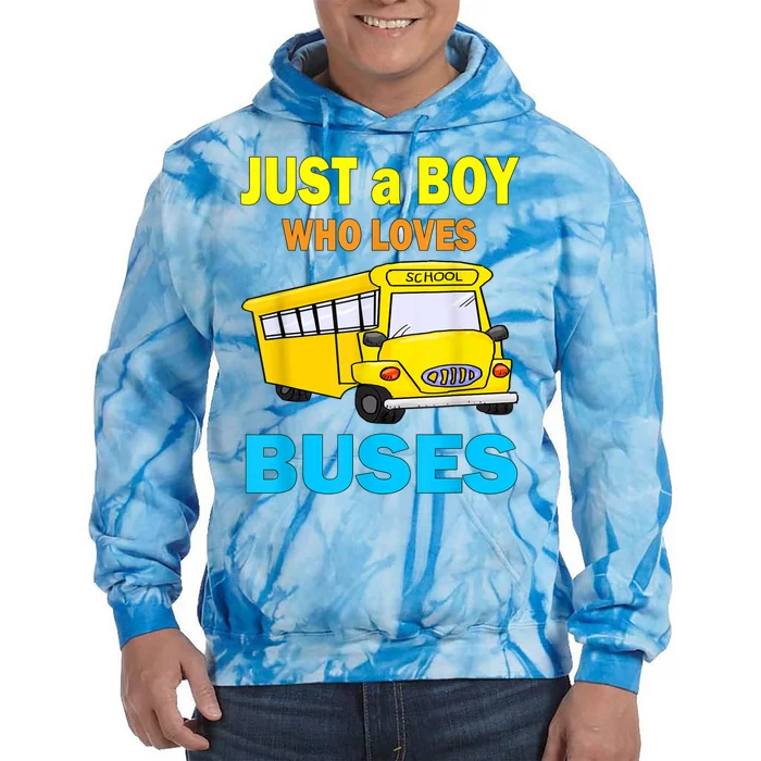 Just A Boy Who Loves School Buses & Cute Bus Lovers Tie Dye Hoodie