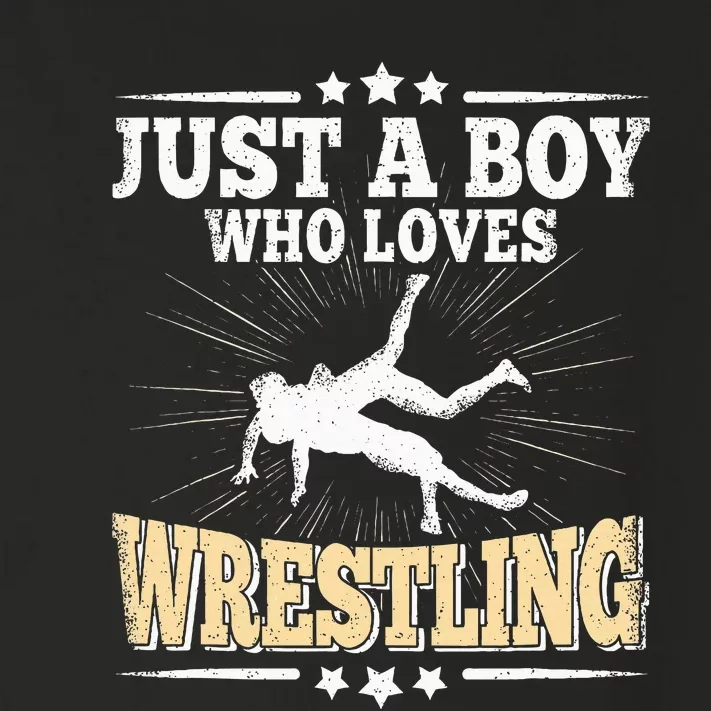 Just A Boy Who Loves Wrestling Funny Wrestle Lover Wrestler Toddler Long Sleeve Shirt