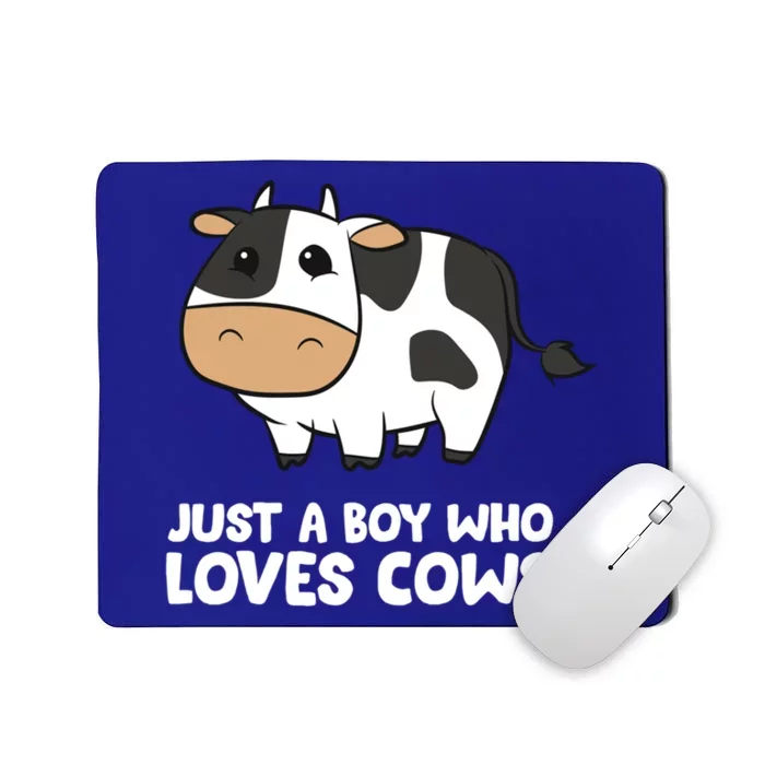 Just A Boy Who Loves Cows Gift Mousepad