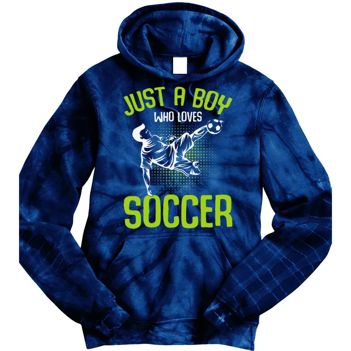 Just A Boy Who Loves Soccer Player Tie Dye Hoodie