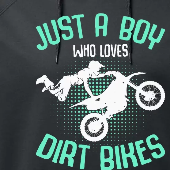 Just A Boy Who Loves Dirt Bikes Motocross Enduro Dirt Biking Performance Fleece Hoodie