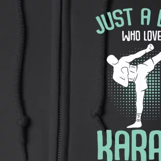 Just A Boy Who Loves Karate Boy Full Zip Hoodie