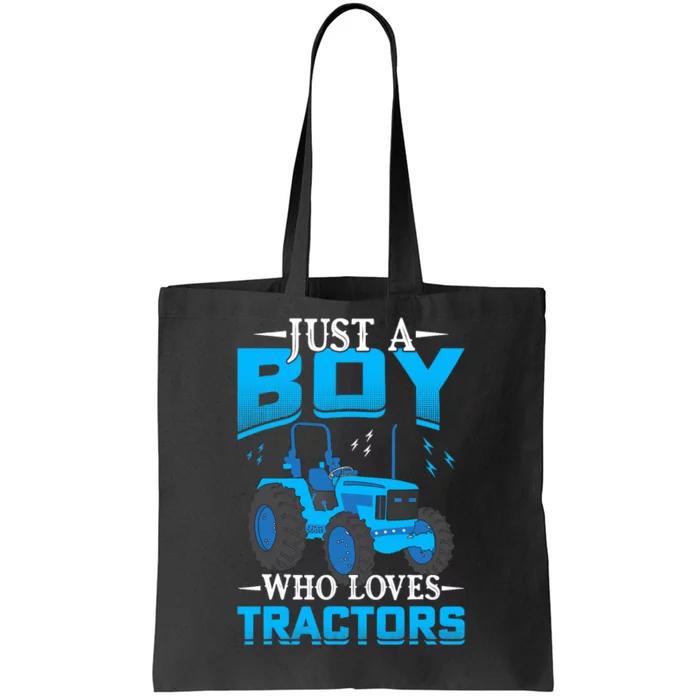 Just A Boy Who Loves Tractors Farm Boy Tote Bag