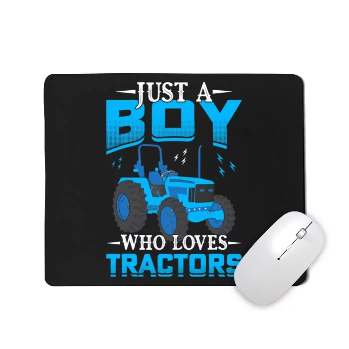 Just A Boy Who Loves Tractors Farm Boy Mousepad