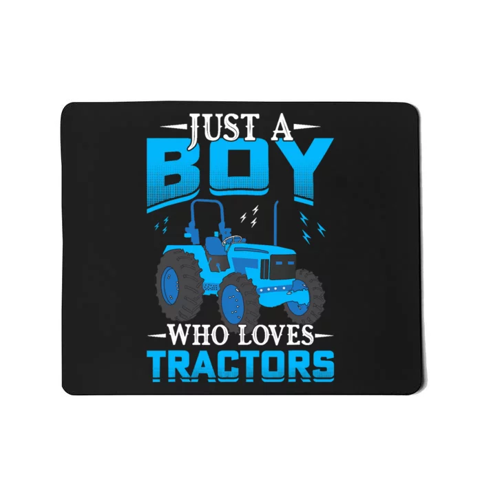 Just A Boy Who Loves Tractors Farm Boy Mousepad