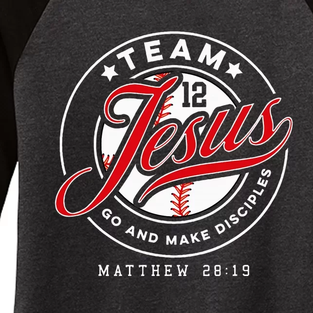 Jesus And Baseball Team Jesus Christian Matthew 2819 Verse Women's Tri-Blend 3/4-Sleeve Raglan Shirt